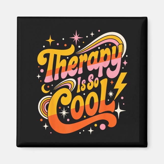 Therapie ist Cool Gesunder Geist Positive Einstell Magnet (Vorne)