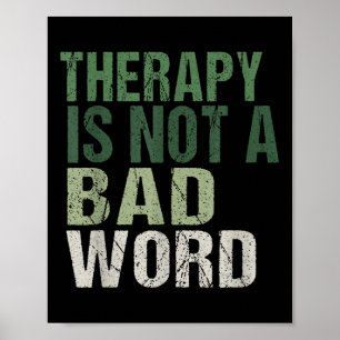 Therapie ist kein schlechtes Word-Bewusstsein für Poster