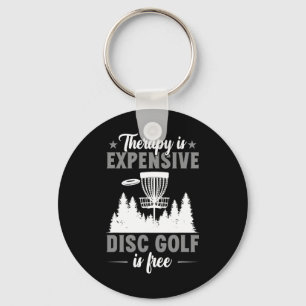 Therapie ist teuer Disc Golf Disc Golfer Schlüsselanhänger