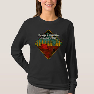 Therapie ist teuer Go Camp Motivierend Zitat Ca T-Shirt