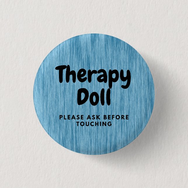 Therapie Reborn Button Bitte Vor Berührung Fragen (Vorderseite)