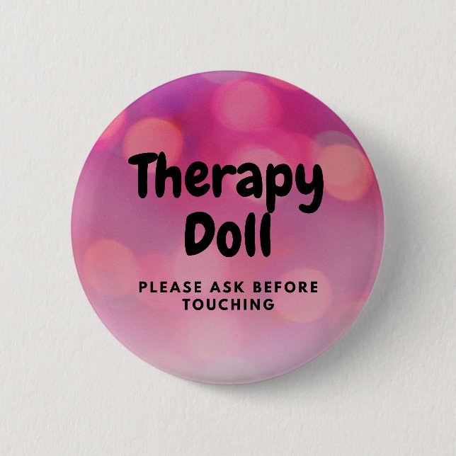 Therapie Reborn Button Bitte Vor Berührung Fragen (Vorderseite)