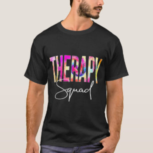 Therapie-Team Tie Dye Rückkehr zur Schule Frauen T-Shirt