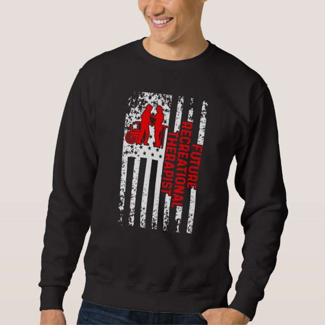 Therapierekrutierungstherapie für Freizeittherapeu Sweatshirt (Vorderseite)