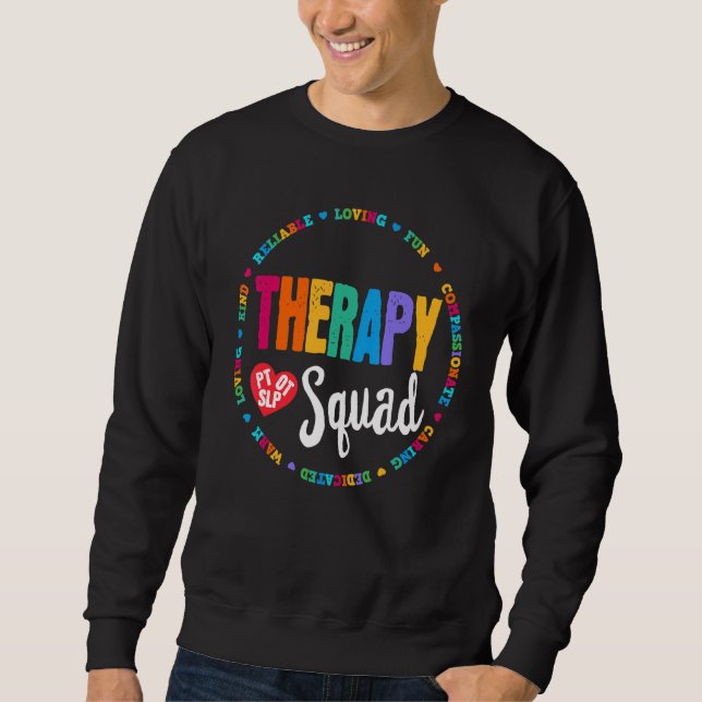 Therapieteam PT OT & Slp Physikalische Berufe Sweatshirt (Vorderseite)