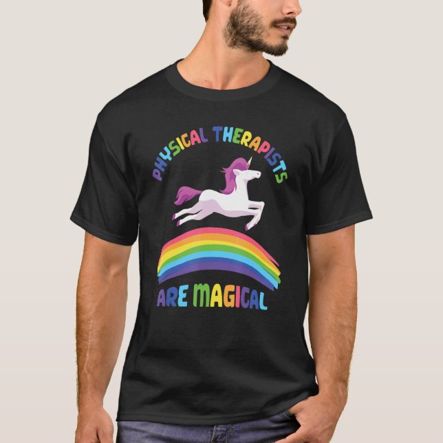 Therapist Are Magical   Unicorn Physical Therapist T-Shirt (Vorderseite)