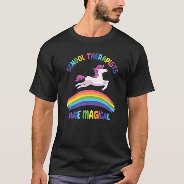 Therapist Are Magical  Unicorn School Therapist T-Shirt (Vorderseite)