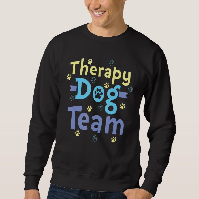 Therapy Dog Design - Therapy Dog Team_1 Sweatshirt (Vorderseite)