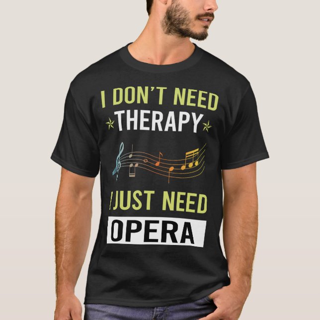 Therapy Opera T-Shirt (Vorderseite)