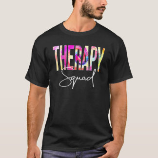 Therapy Squad Tie Dye Back To School Women Appreci T-Shirt