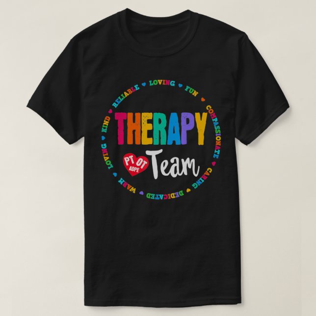 Therapy Team PT, OT, Adaped PE Squad Occupational T-Shirt (Design vorne)