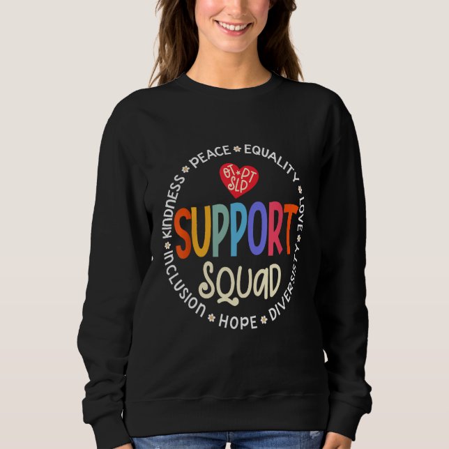 Therapy Team PT OT & SLP Support Squad Therapist Sweatshirt (Vorderseite)