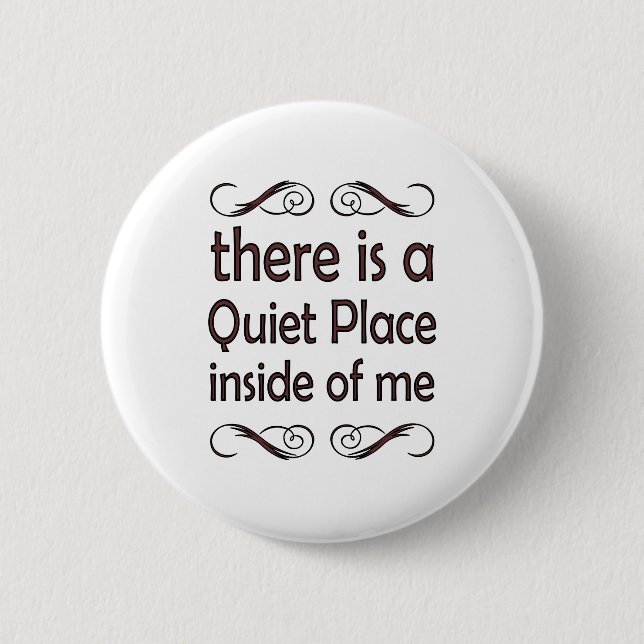 there i zu quiet gefällt inside of ich button (Vorderseite)