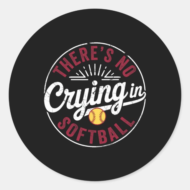 There Is No Crying In Softll Funny Game Day Softll Runder Aufkleber (Vorderseite)