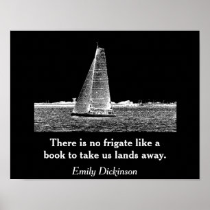 There is no frigate _ Emily Dickinson -art print Poster