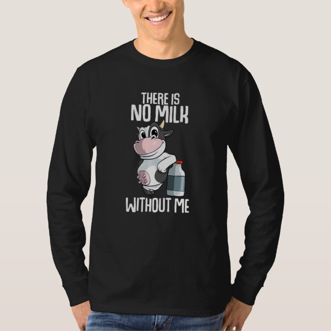 There is no milk without me Farmer Premium T-Shirt (Vorderseite)