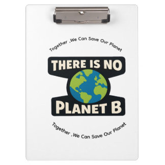 There Is No Planet B | Earth Day Eco Activist Klemmbrett