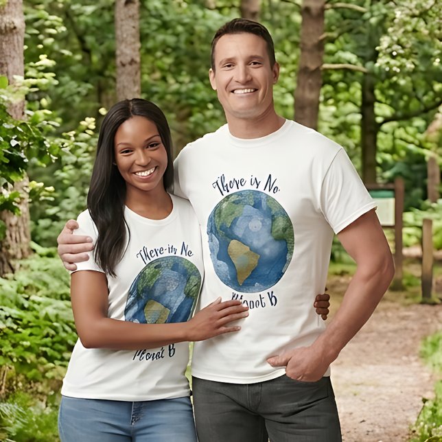 There Is No Planet B T-Shirt (Von Creator hochgeladen)