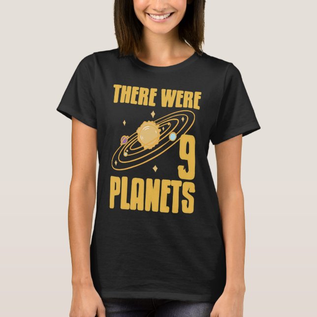 There Were 9 Planets Retro  Pluto Never Forget Pre T-Shirt (Vorderseite)