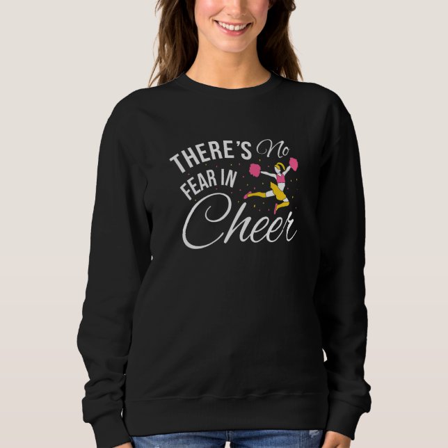 Theres No Fear In Cheer Cheerleader   Sweatshirt (Vorderseite)
