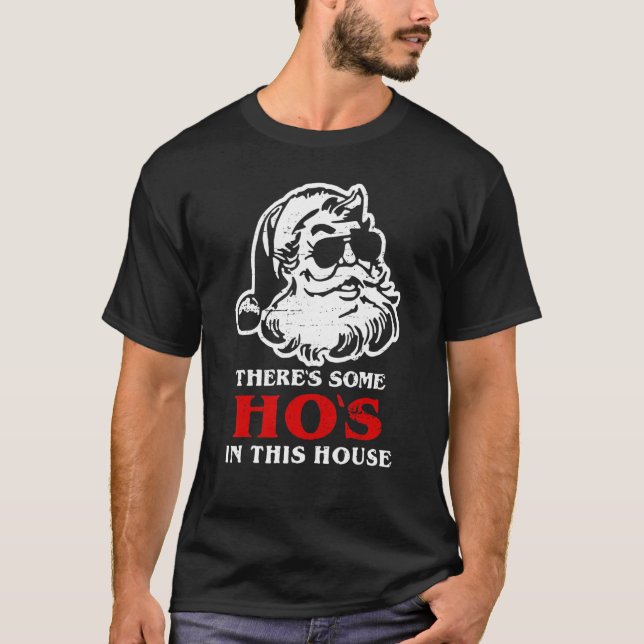 There's Some Hos In This House Retro Santa Claus C T-Shirt (Vorderseite)