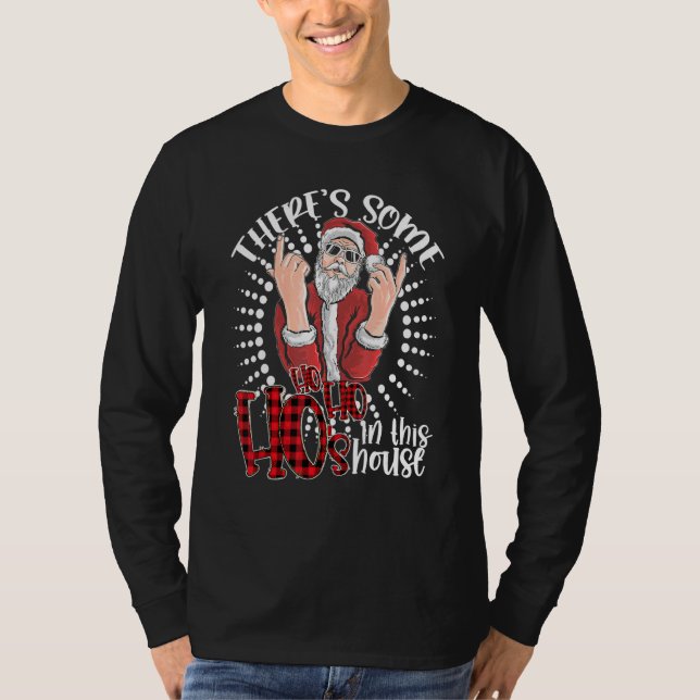 There's Some Hos In This House  Santa Claus Christ T-Shirt (Vorderseite)