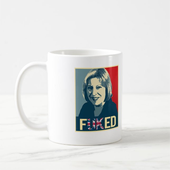 Theresa kann Fuked Plakat -- Tasse (Links)