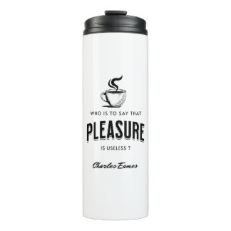 Thermal Tumbler Eames Zitat Genuss Geschenk Thermosbecher