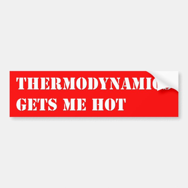Thermodynamik erhält mich heiß autoaufkleber (Vorne)