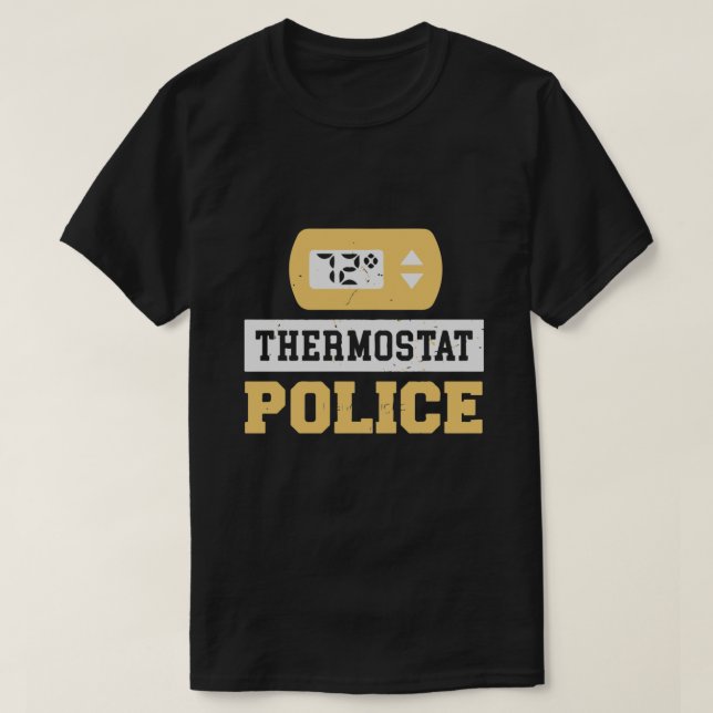 Thermostat-Polizei T-Shirt (Design vorne)
