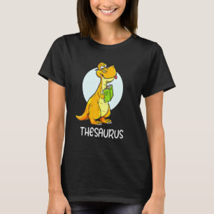 Thesaurus Dinosaur Synonyme Antonyms Lehrerstude T-Shirt