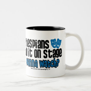 Thespians tun es auf Bühne Zweifarbige Tasse