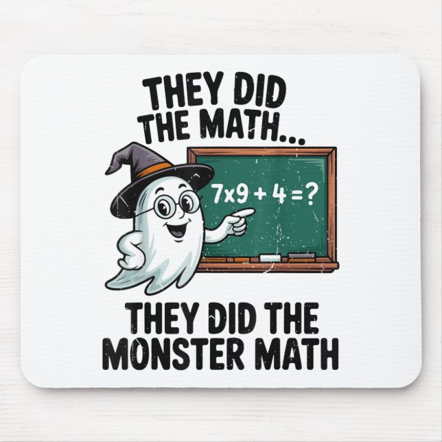 They Did Monster Math Teacher Halloween Costume Ma Mousepad (Vorne)