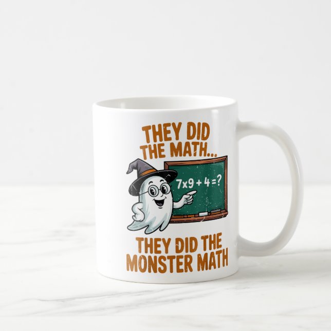 They Did Monster Math Teacher Halloween Costume Pr Kaffeetasse (Rechts)