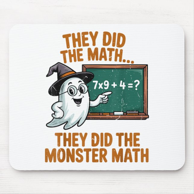 They Did Monster Math Teacher Halloween Costume Pr Mousepad (Vorne)