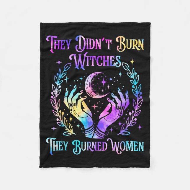 They Didn't Burn Witches They Burned Women Hallowe Fleecedecke (Vorderseite)