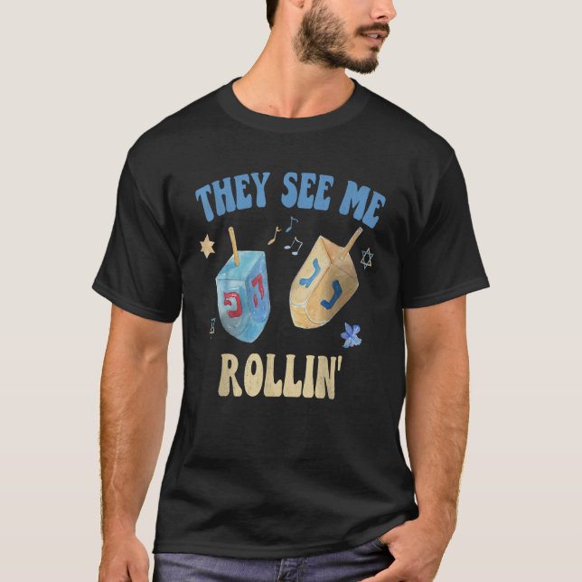 They SEE ME ROLLIN Hanukkah Celebration 2022 Jewis T-Shirt (Vorderseite)