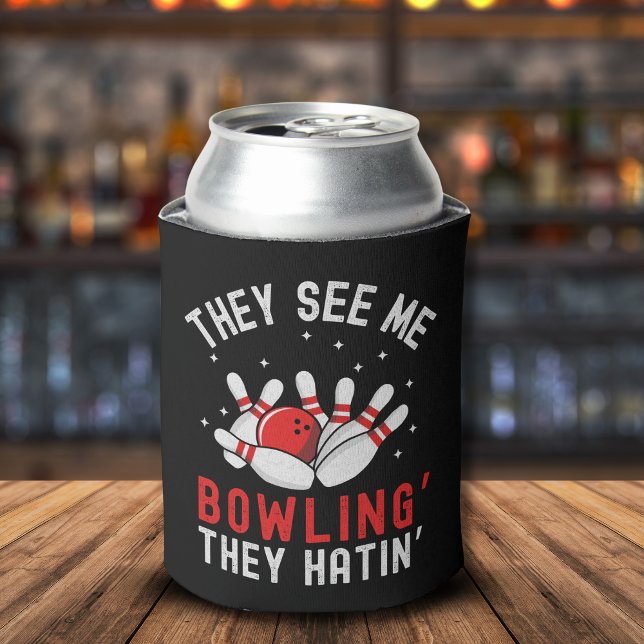 They See Mee Bowling' They Hatin', Fun Bowling Dosenkühler (Von Creator hochgeladen)