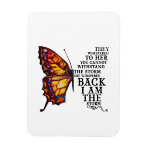 They Whispered Her You Cannot Withstand The Storm Magnet