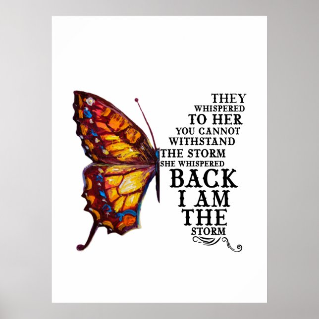 They Whispered Her You Cannot Withstand The Storm Poster (Vorne)