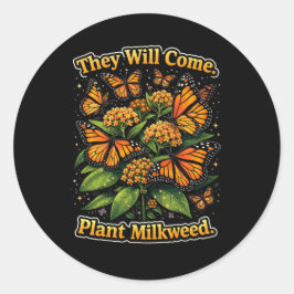 They Will Come Runder Aufkleber