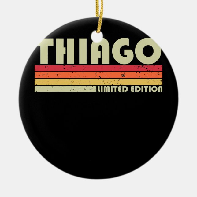 THIAGO Geschenkname Personalisiert Funny Retro Vin Keramik Ornament (Vorne)
