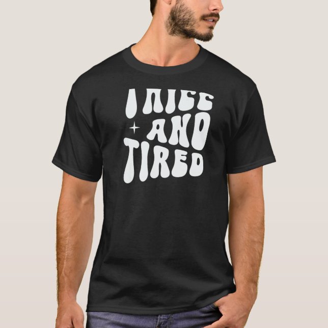 Thicc And Tired Groovy Women Saying T-Shirt (Vorderseite)