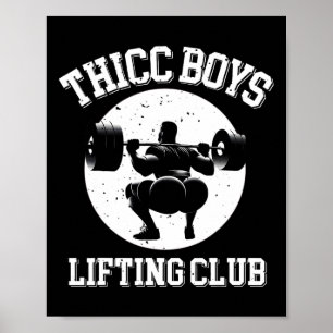 Thicc Boys Lifting Club Funny Gym Mens Poster