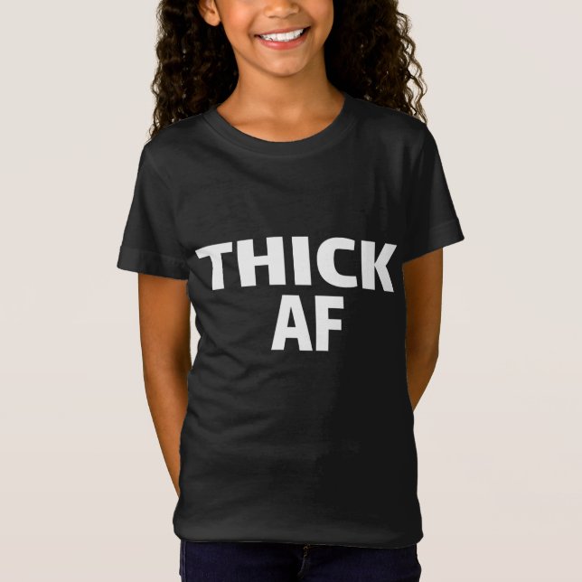 Thicc Running Clothes Thick AF Urban For Black Wom T-Shirt (Vorderseite)