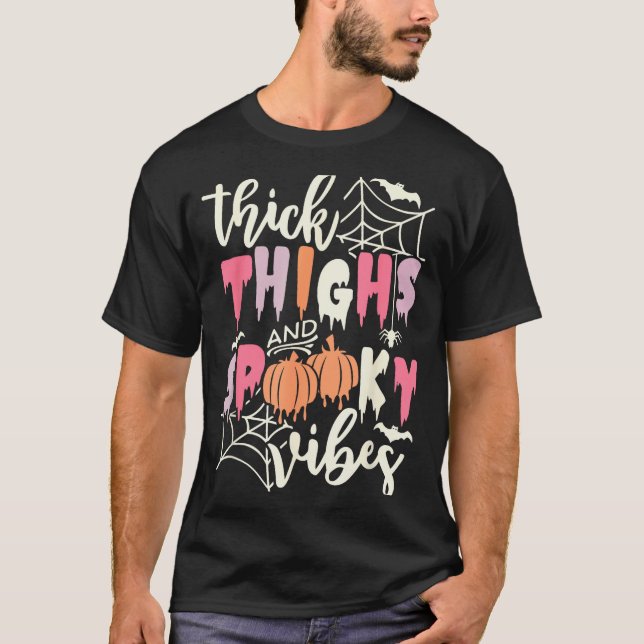 Thick Thighs And Soky Vibes Retro Groovy Halloween T-Shirt (Vorderseite)