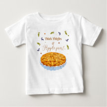 Thick Thighs & Apple Pies Baby T-Shirt