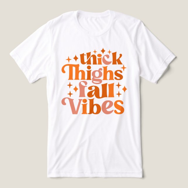 Thick Thighs Fall Vibes Tri-Blend Shirt (Design Vorderseite)