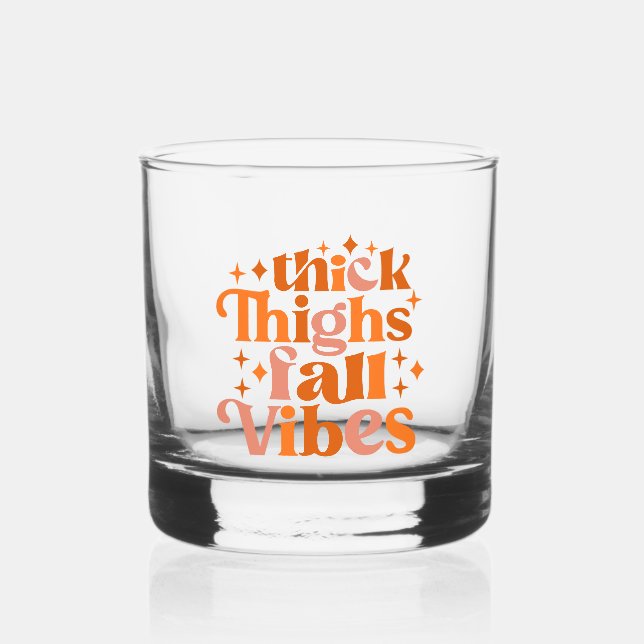 Thick Thighs Fall Vibes Whiskyglas (Vorderseite)