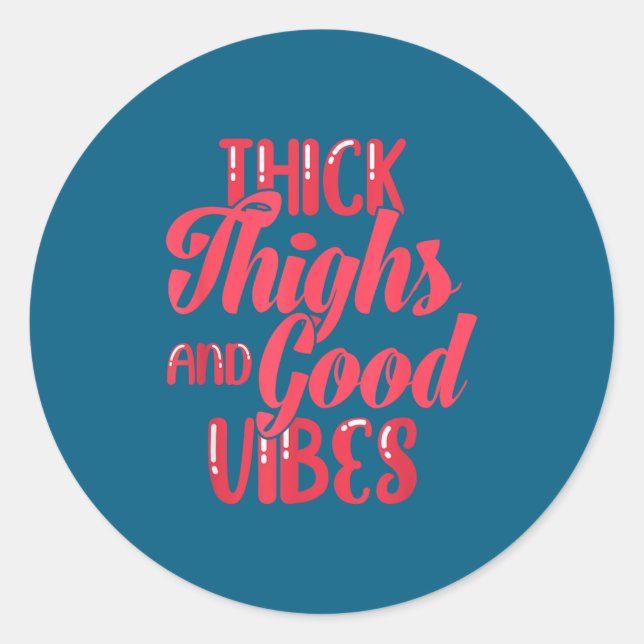 Thick Thighs Fun Tee For Fat Persons - Black, Plus Runder Aufkleber (Vorderseite)